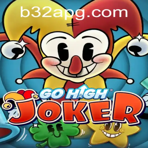 Explorando GoHighJoker: O Jogo Revolucionário em B32A.COM